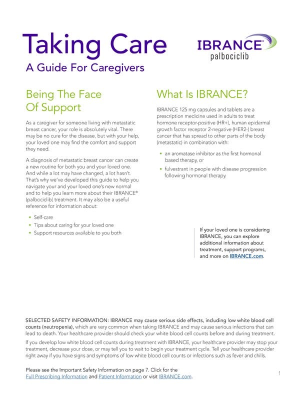 Caregiver guide for Ibrance (palbociclib) Caregiver guide for Ibrance (palbociclib)