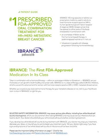 Patient brochure for Ibrance (palbociclib) Patient brochure for Ibrance (palbociclib)